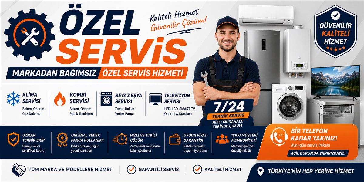 İzmir Teknik Servis özel teknik servis bilgilendirmesi